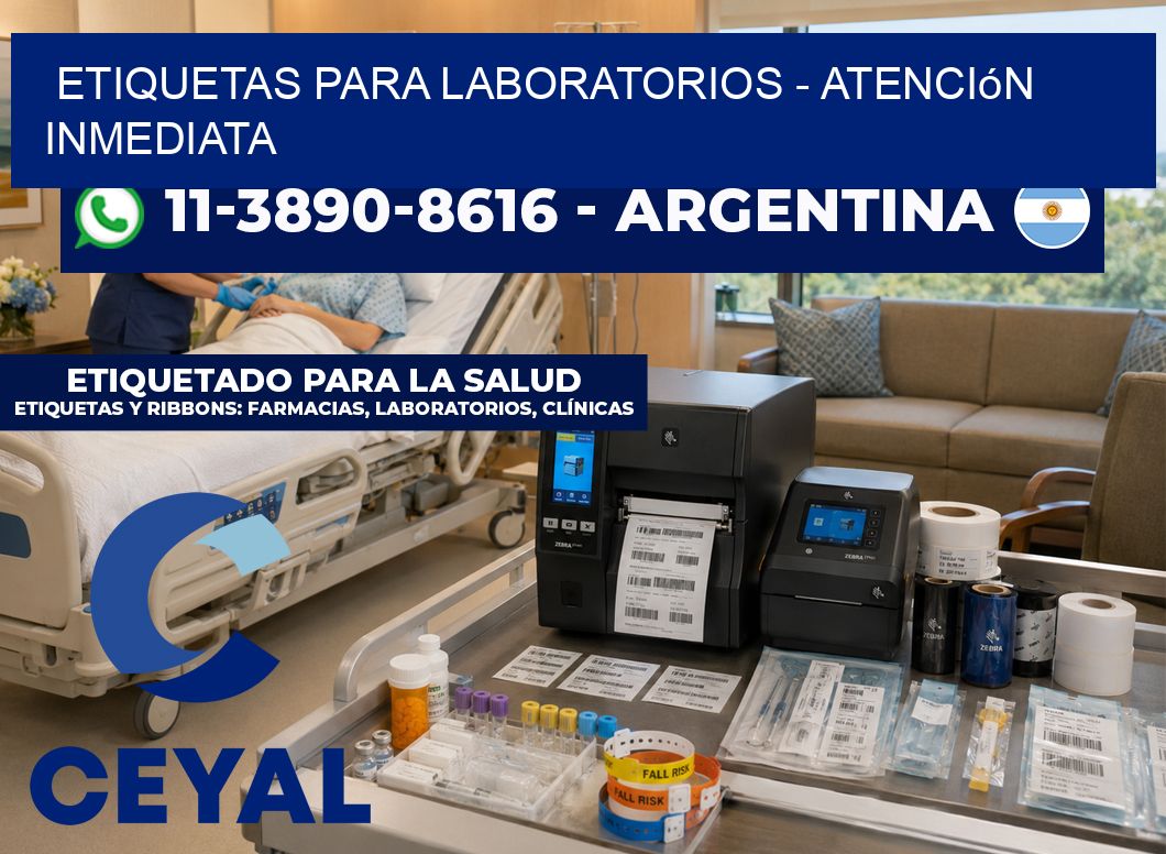 ETIQUETAS PARA LABORATORIOS - Atención inmediata