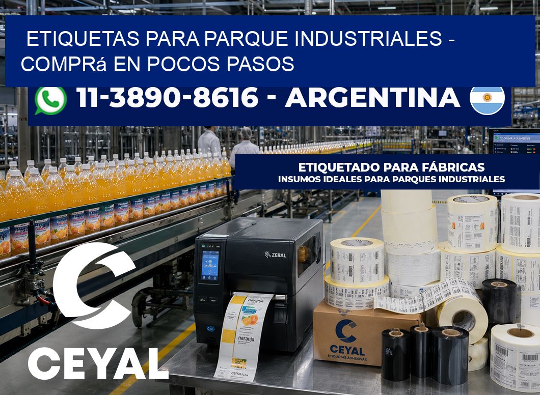 ETIQUETAS PARA PARQUE INDUSTRIALES - Comprá en pocos pasos