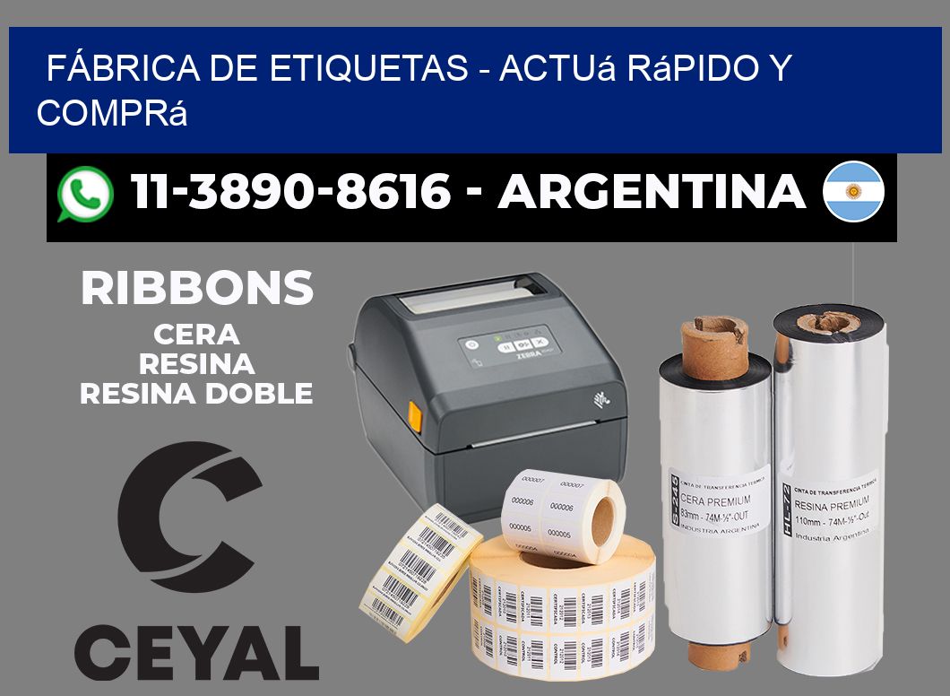 FÁBRICA DE ETIQUETAS - Actuá rápido y comprá