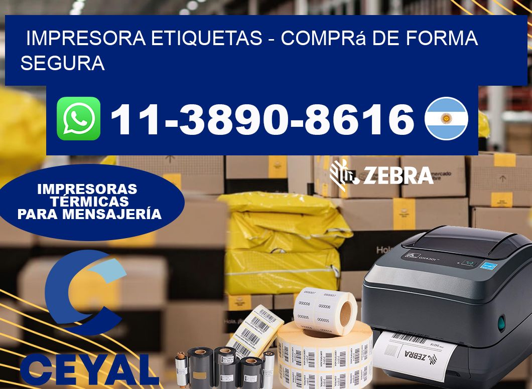 IMPRESORA ETIQUETAS - Comprá de forma segura