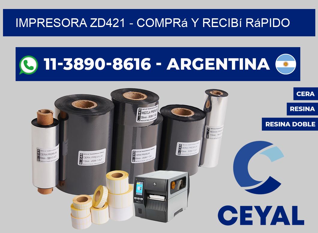 IMPRESORA ZD421 - Comprá y recibí rápido
