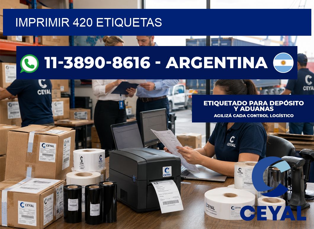 IMPRIMIR 420 ETIQUETAS