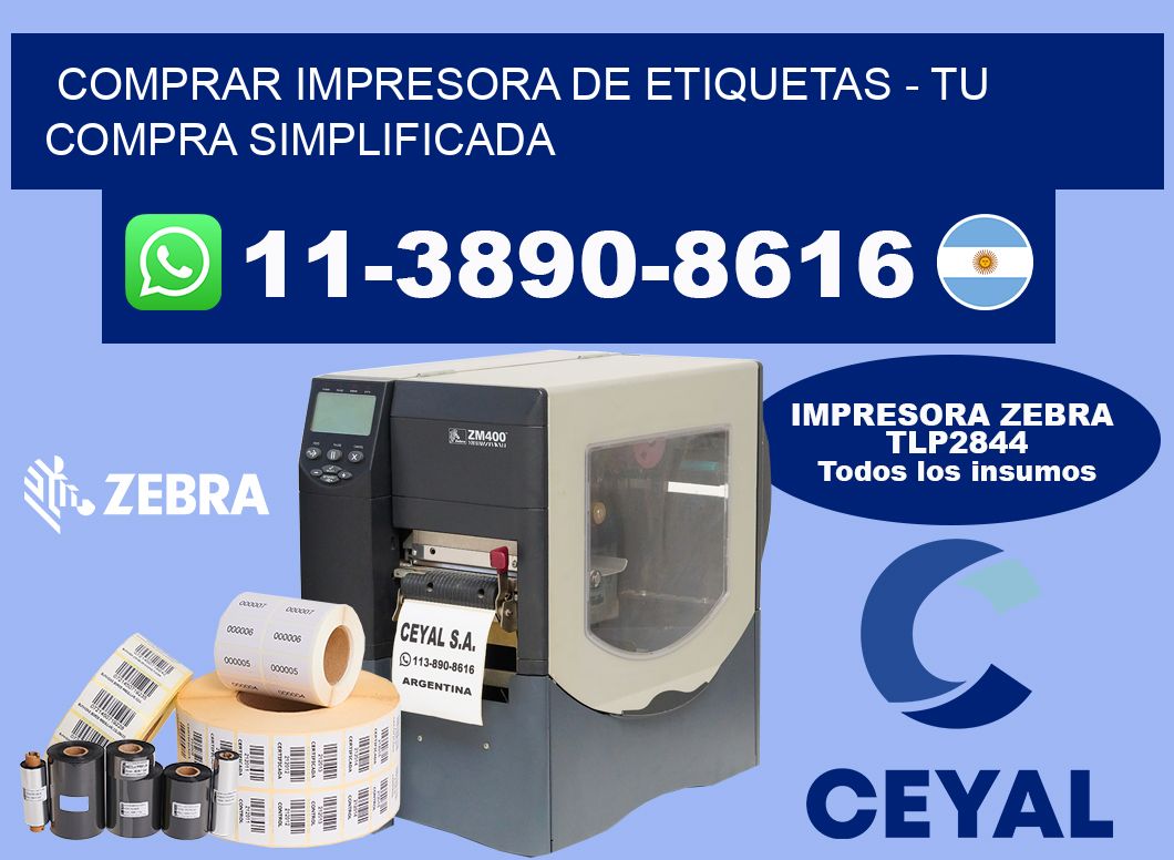 COMPRAR IMPRESORA DE ETIQUETAS - Tu compra simplificada