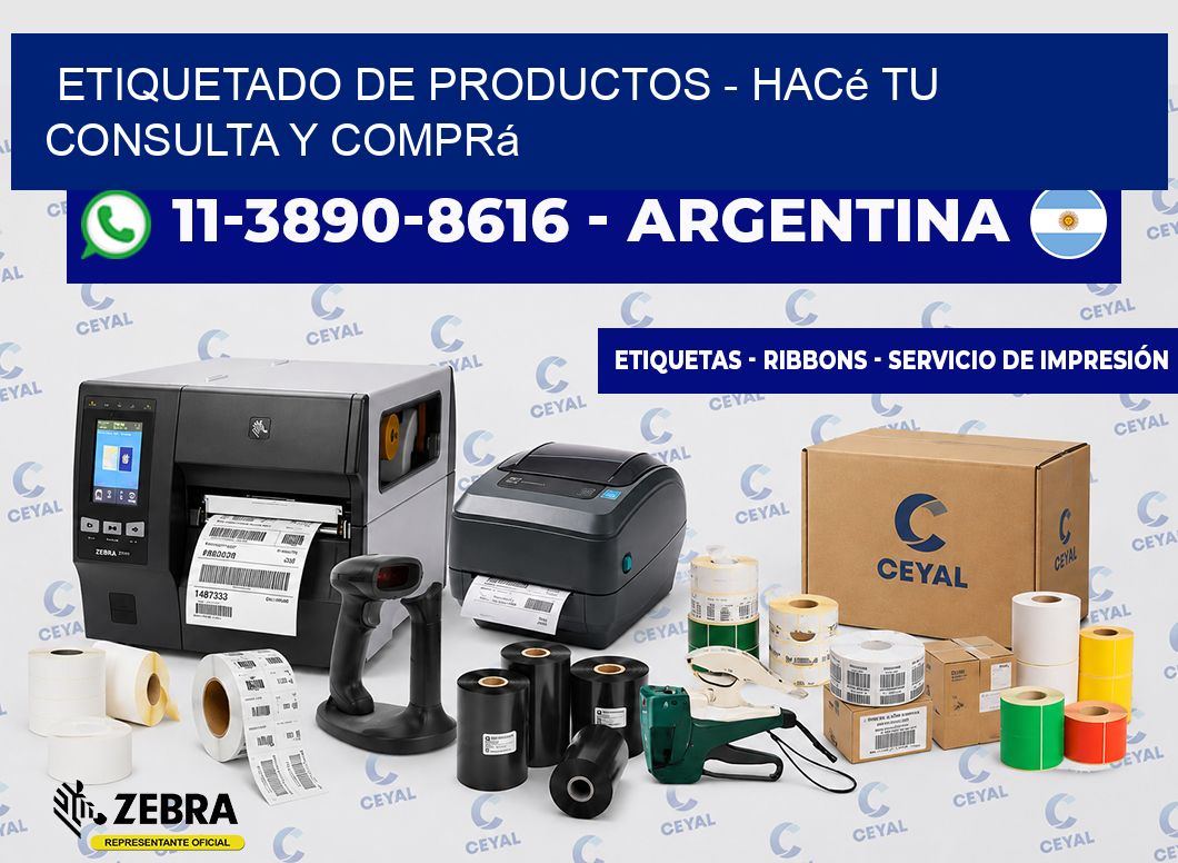 ETIQUETADO DE PRODUCTOS - Hacé tu consulta y comprá
