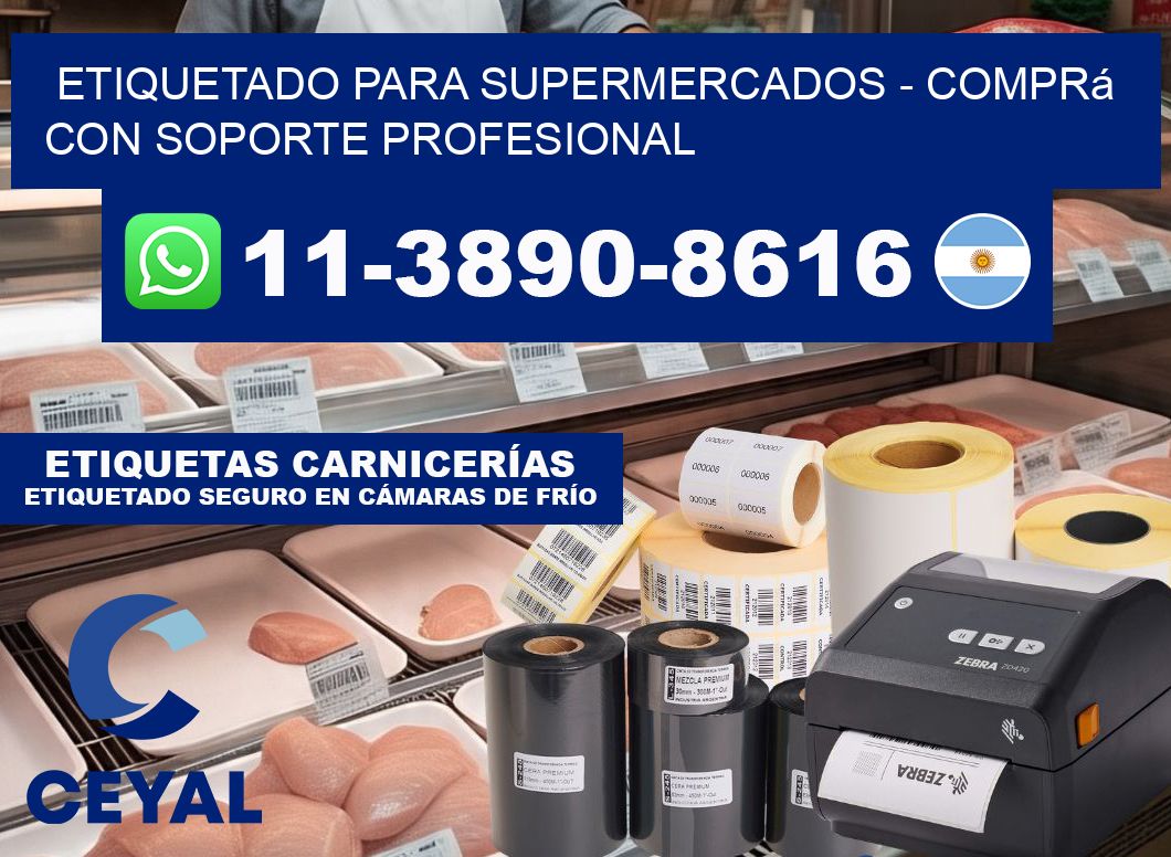ETIQUETADO PARA SUPERMERCADOS - Comprá con soporte profesional