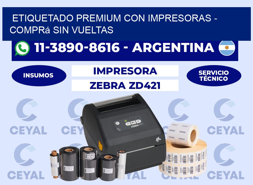 ETIQUETADO PREMIUM CON IMPRESORAS - Comprá sin vueltas