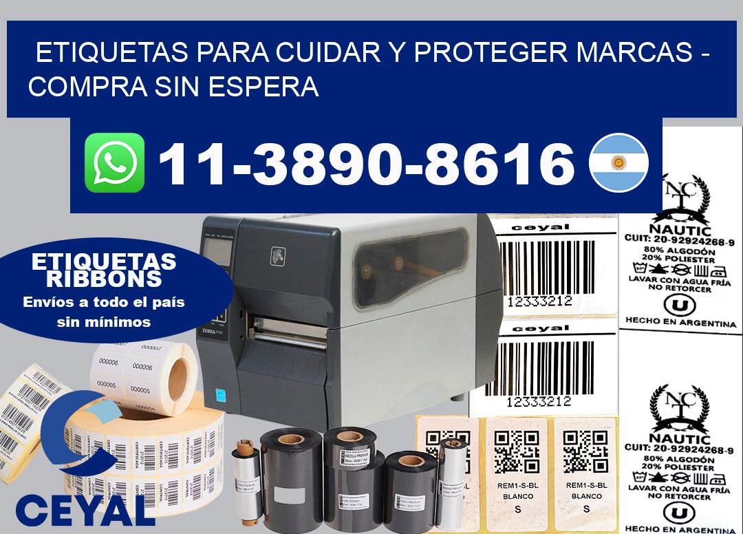 ETIQUETAS PARA CUIDAR Y PROTEGER MARCAS - Compra sin espera