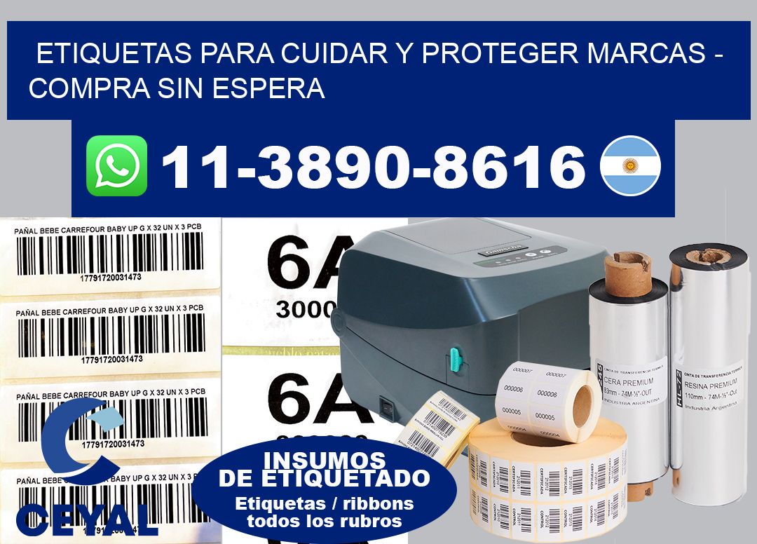ETIQUETAS PARA CUIDAR Y PROTEGER MARCAS - Compra sin espera