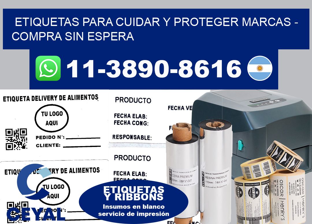 ETIQUETAS PARA CUIDAR Y PROTEGER MARCAS – Compra sin espera