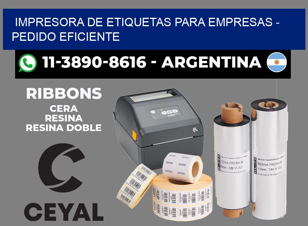 IMPRESORA DE ETIQUETAS PARA EMPRESAS - Pedido eficiente