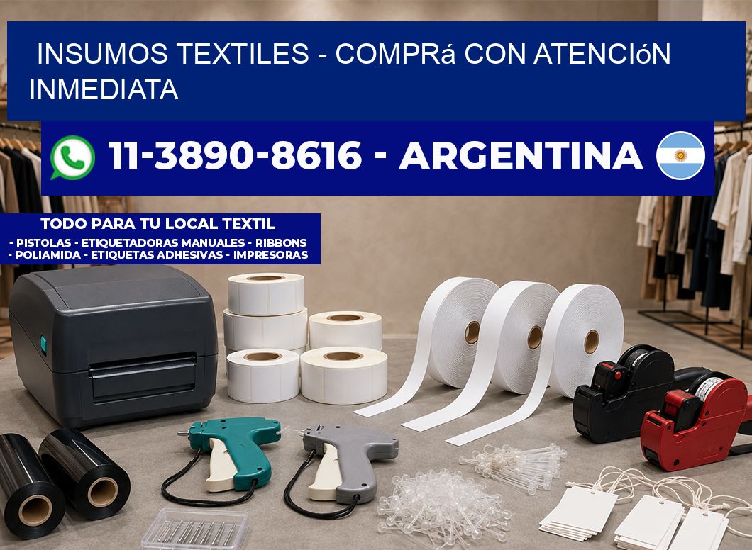 INSUMOS TEXTILES - Comprá con atención inmediata