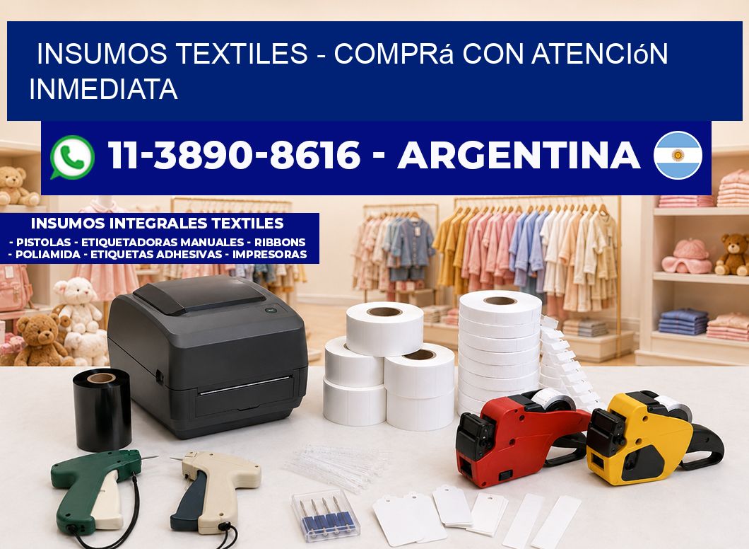 INSUMOS TEXTILES – Comprá con atención inmediata